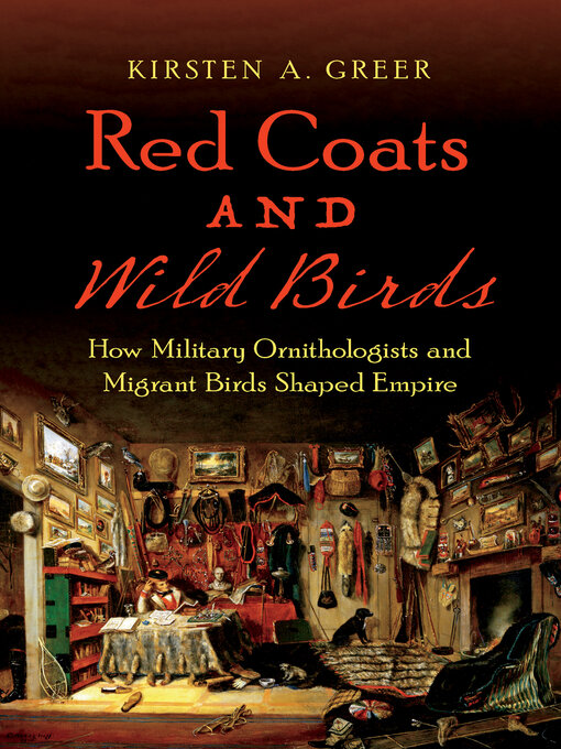 Title details for Red Coats and Wild Birds by Kirsten A. Greer - Available